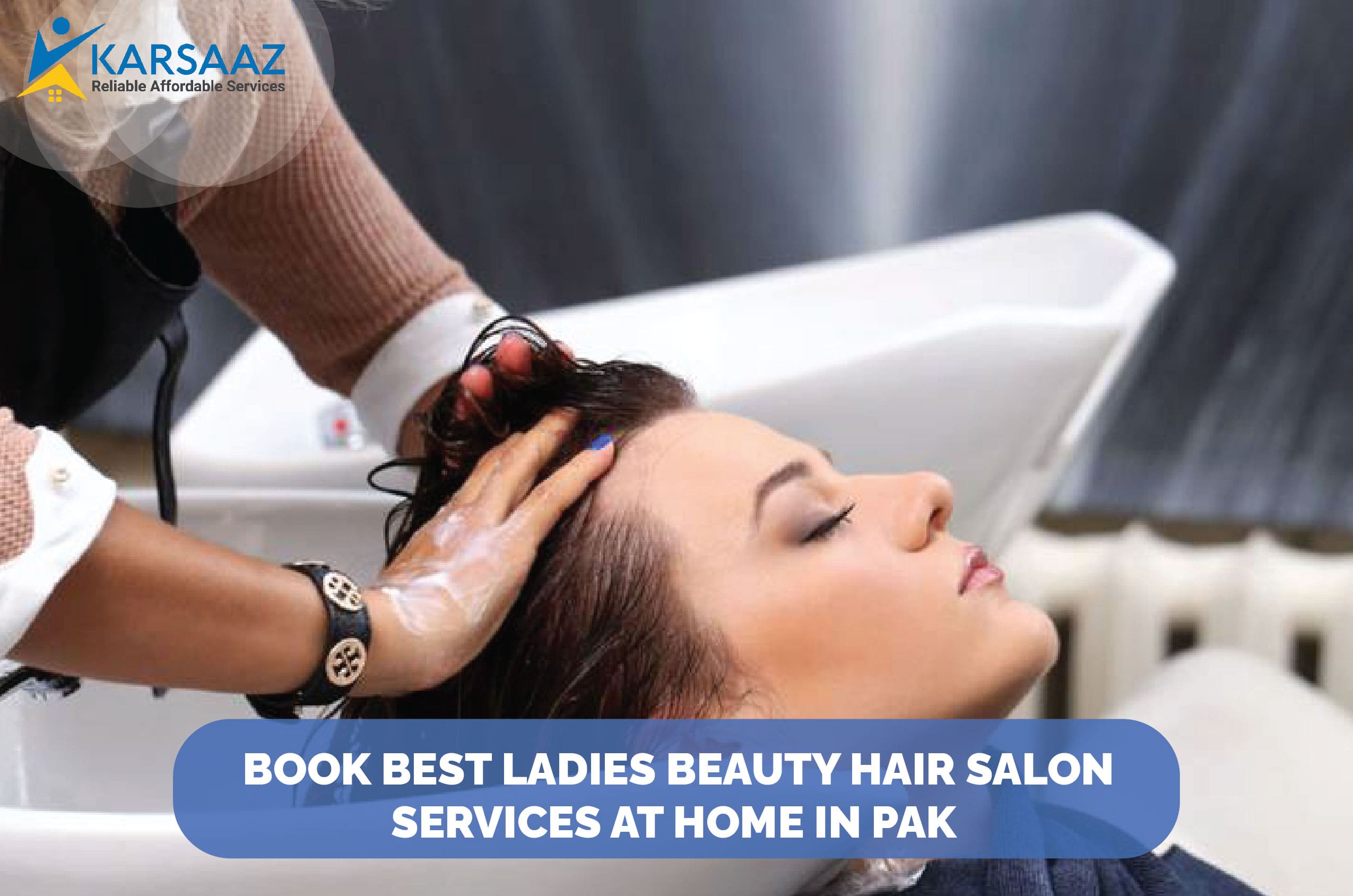 Best Ladies Beauty Hair Salon Services at Home in Pak  