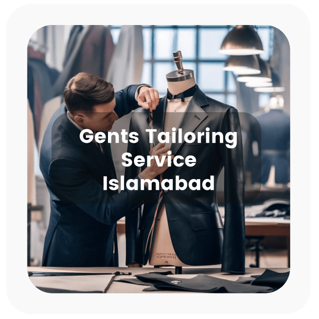 Gents Tailoring Service Islamabad