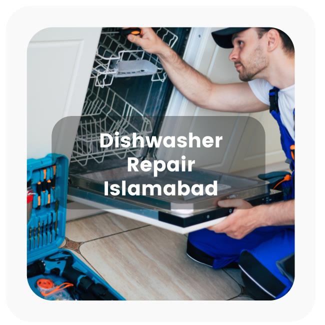 Dishwasher Repair Service in Islamabad
