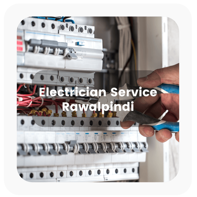 Electrician Services in rawalpindi