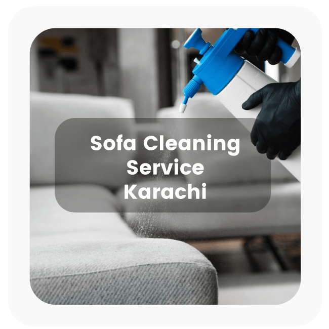 Sofa Cleaning Service in Karachi