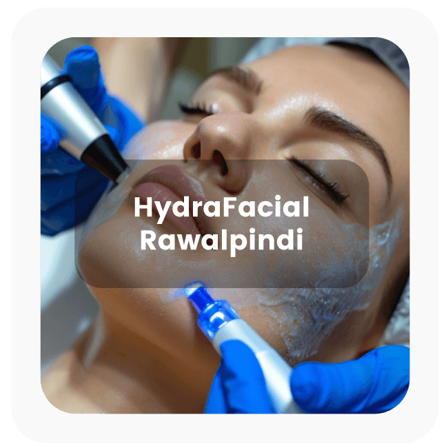 Hydra Facial Rawalpindi