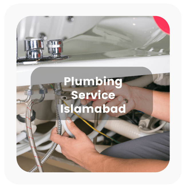 Plumbing Services in Islamabad