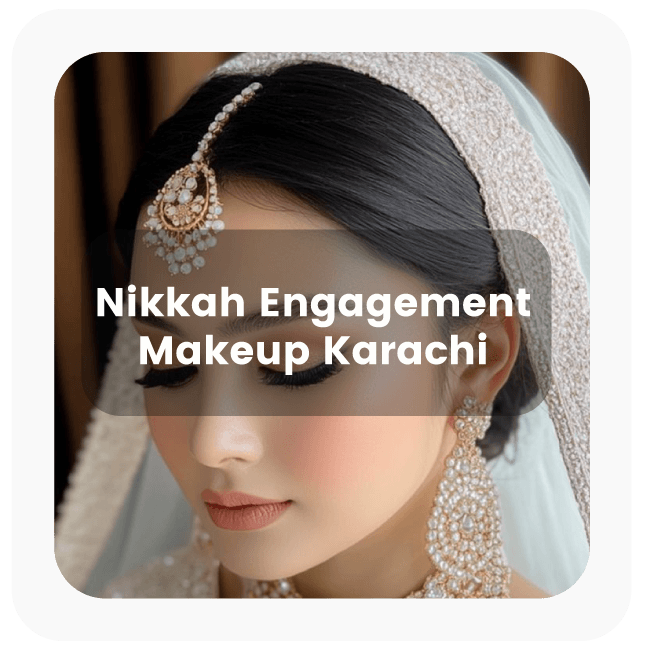  Nikkah/Engagement Makeup in Karachi