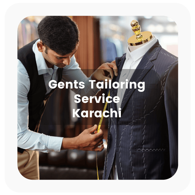 Gent Tailoring Services in Karachi Gent Tailoring Services in Karachi