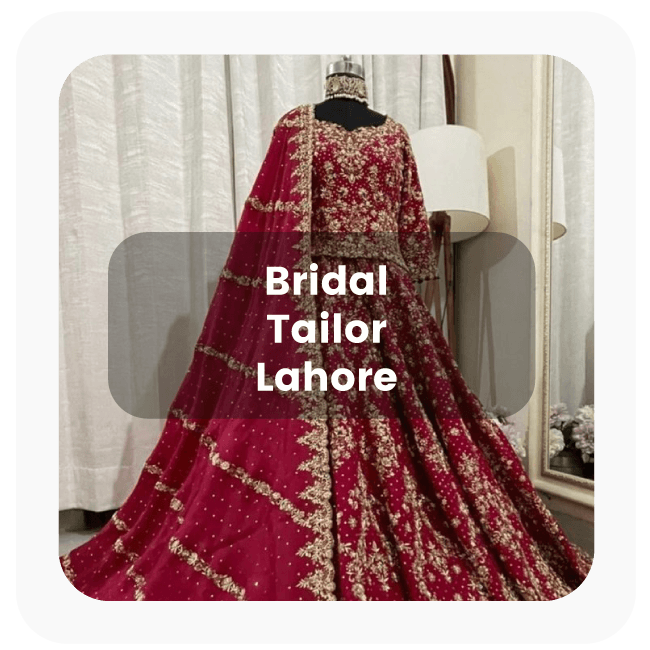 Bridal tailor Lahore