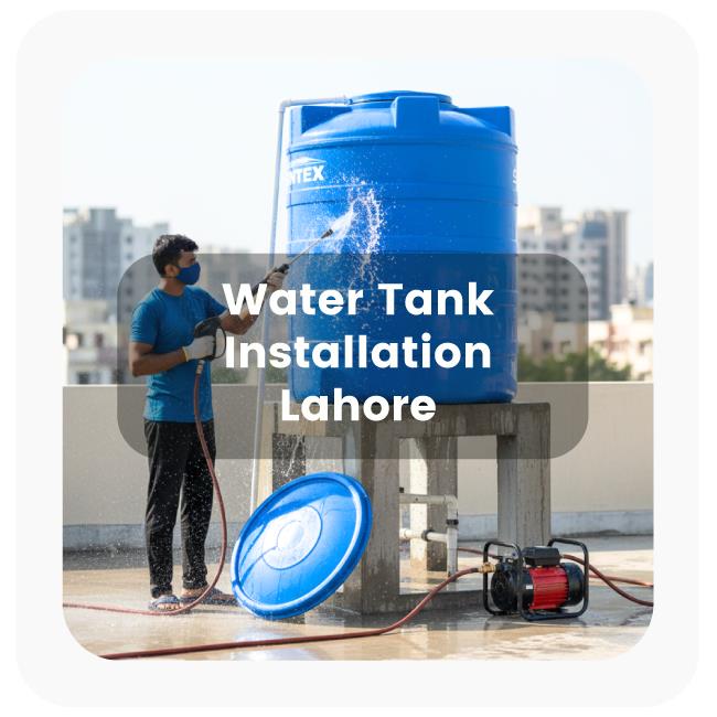 Water Tank Installation Service in Lahore Water Tank Installation Service in Lahore