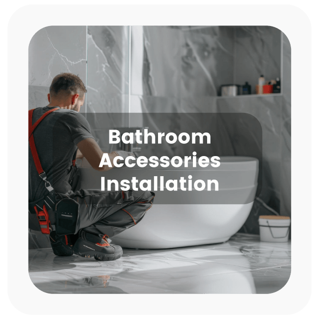 bathroom accessories installation