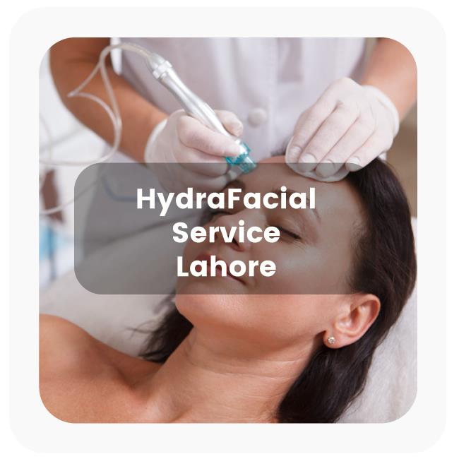Hydrafacial Treatment in Lahore