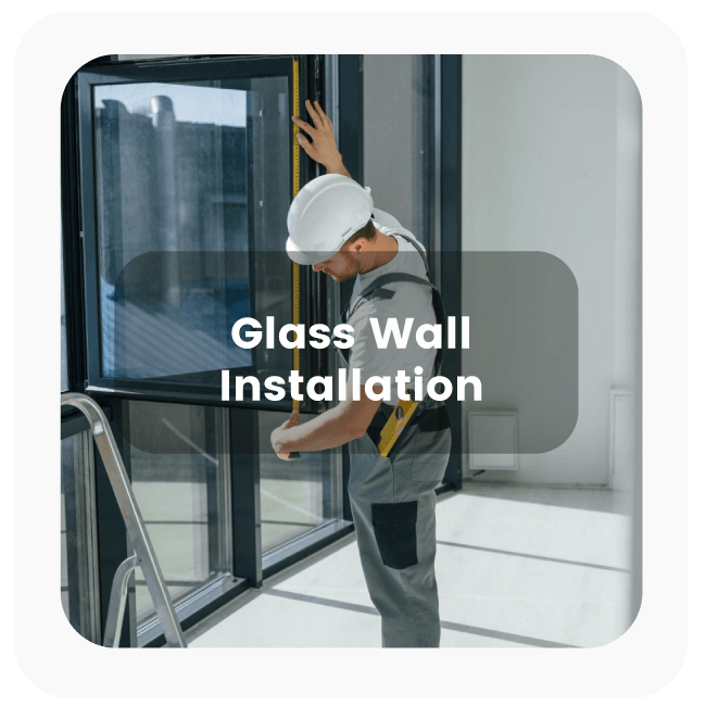 Glass wall installation