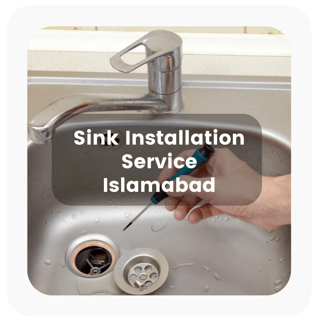 Sink Installation Service in Islamabad