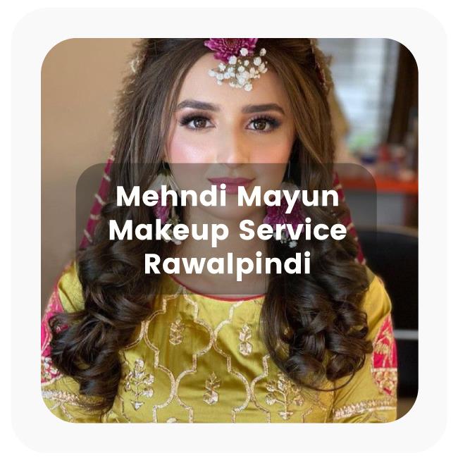 Mayun and Mehendi Makeup Services in Rawalpindi