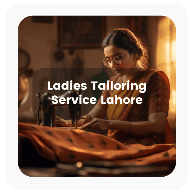 Ladies Tailoring Service in Lahore 