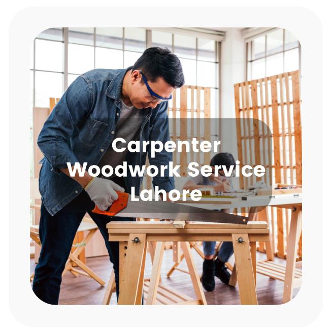 Carpenter Services in Lahore