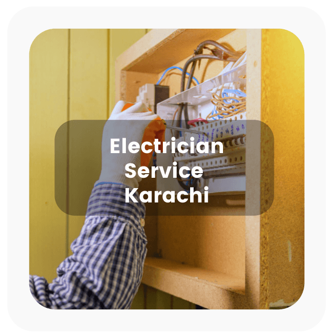  Electrician Services in Karachi