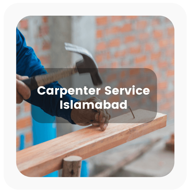  Carpenter Service in Islamabad