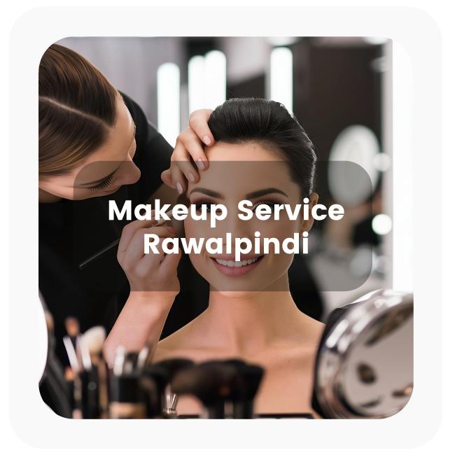 Makeup Service in Rawalpindi