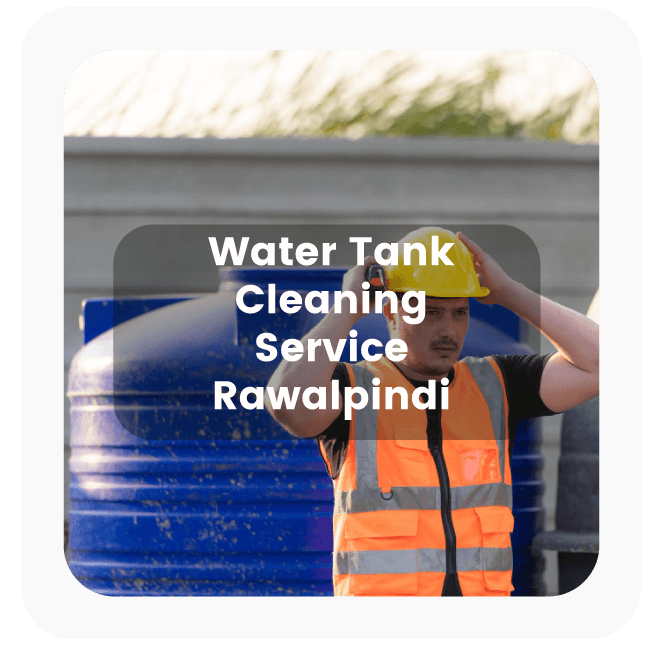  Water Tank Cleaning Service in Rawalpindi