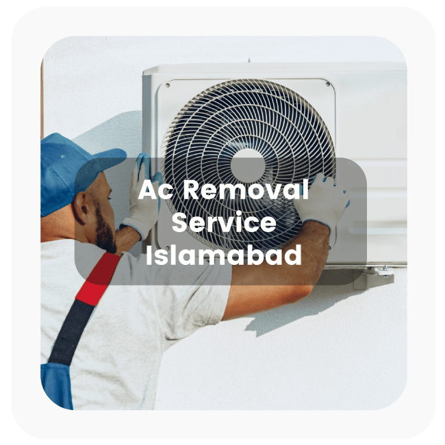AC Removal in Islamabad