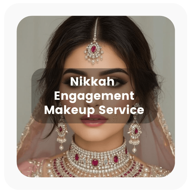 Nikkah Engagement Makeup Service