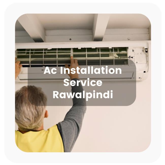 AC Installation Service in Rawalpindi
