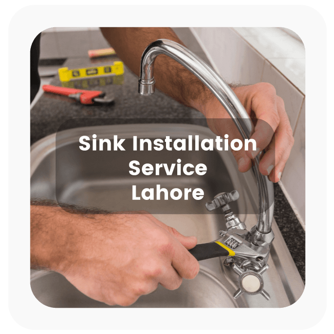 Sink Installation Service In Lahore