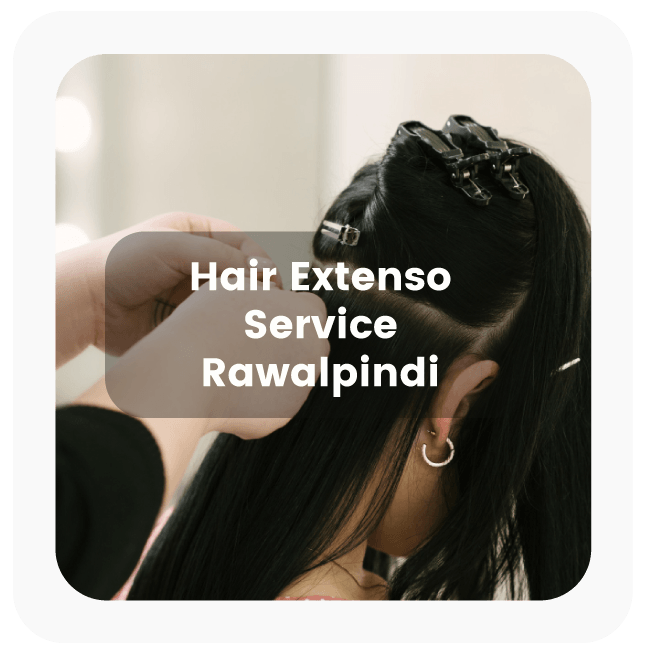 Hair Extenso Service Rawalpindi