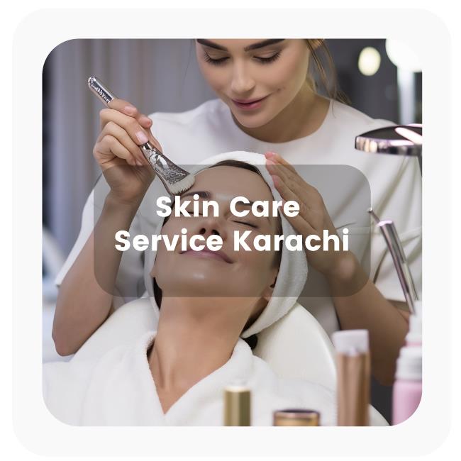 Skin Care Service in Karachi