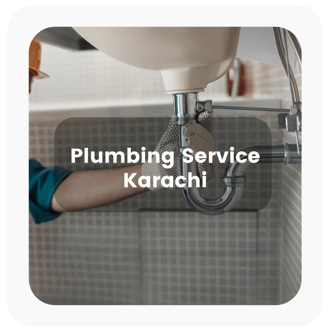 Plumbing Service In Karachi 