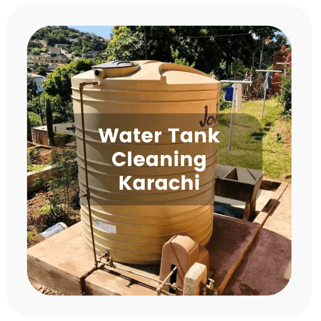 Water Tank Cleaning Service in Karachi
