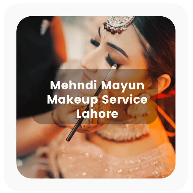 Mehndi Mayun Makeup Service in Lahore