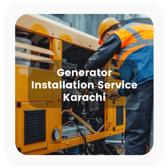 Generator Installation Services Karachi