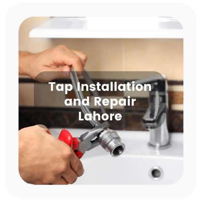 Tap Installation and Repair Services in Lahore