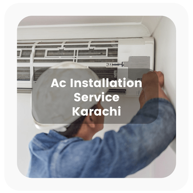 ac installation service Karachi