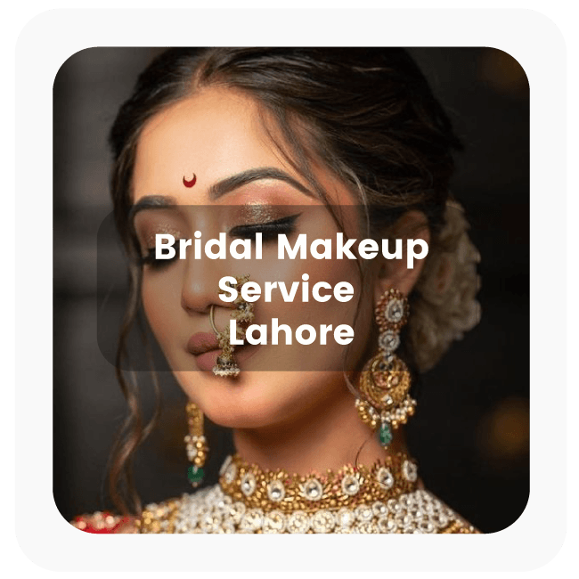 Bridal Makeup Services in Lahore