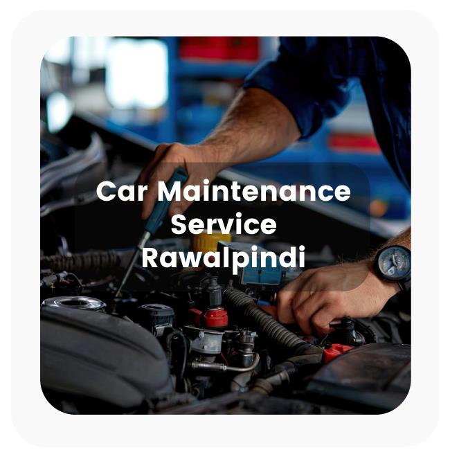 Car Maintenance Services In&nbsp; Rawalpindi